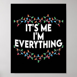 Affiche J'ai tout ce que je veux pour Noël C'est moi je su