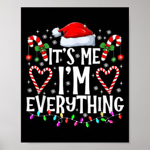 Affiche J'ai tout ce que je veux pour Noël C'est moi je su