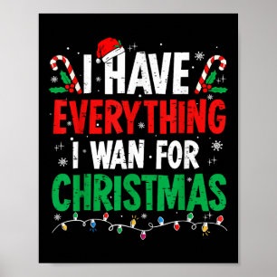 Affiche J'ai tout ce que je veux pour Noël C'est moi je su