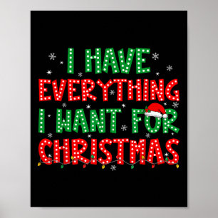 Affiche J'ai tout ce que je veux pour Noël C'est moi je su