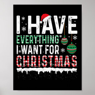 Affiche J'ai tout ce que je veux pour Noël C'est moi je su