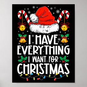 Affiche J'ai tout ce que je veux pour Noël C'est moi je su