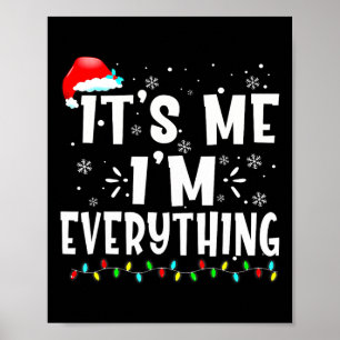 Affiche J'ai tout ce que je veux pour Noël C'est moi je su