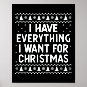 Affiche J'ai tout ce que je veux pour Noël C'est moi je su
