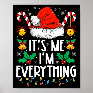 Affiche J'ai tout ce que je veux pour Noël C'est moi je su