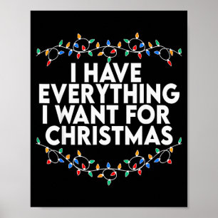 Affiche J'ai tout ce que je veux pour Noël C'est moi que j
