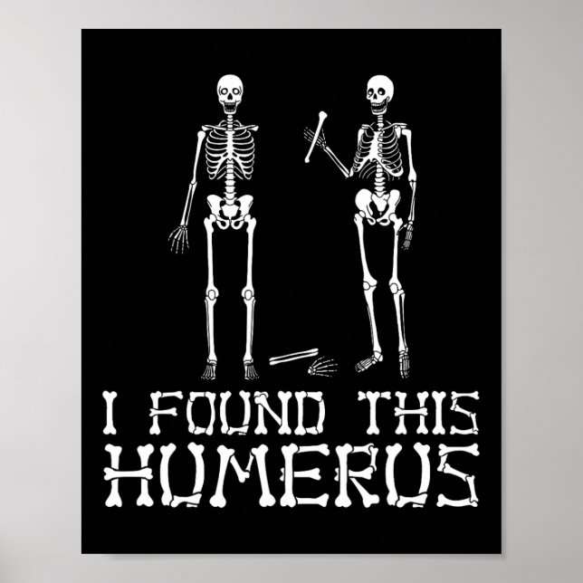 Affiche J'Ai Trouvé Cet Humère (Devant)