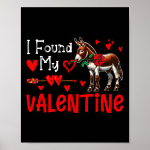 Affiche J'ai trouvé mon âne de la Saint-Valentin avec le c