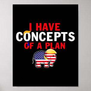 Affiche J'Ai Un Concept De Plan Drôle Trump Harris