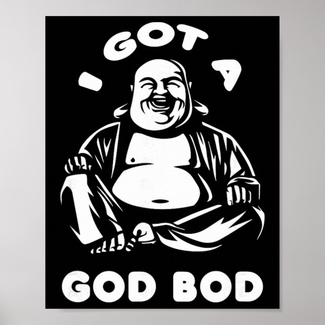 Affiche J'ai un corps de dieu moine bouddhiste Bouddha rie (Devant)