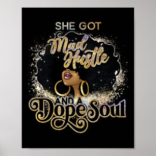 Affiche J'Ai Un Hustle Mad Et Une Soul De Drogue Afro Mela