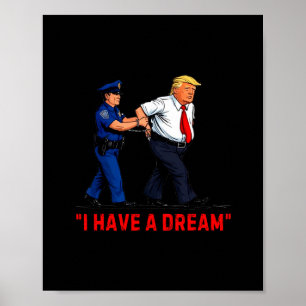 Affiche J'ai un rêve drôle de citation de dicton de police