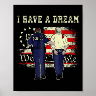 Affiche J'Ai Un Rêve Drôle, La Police Trump Dit Citer Des 