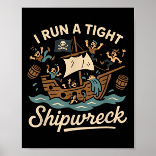 Affiche J'Ai Une Épave Serrée De Navire Drôle Sarcastique