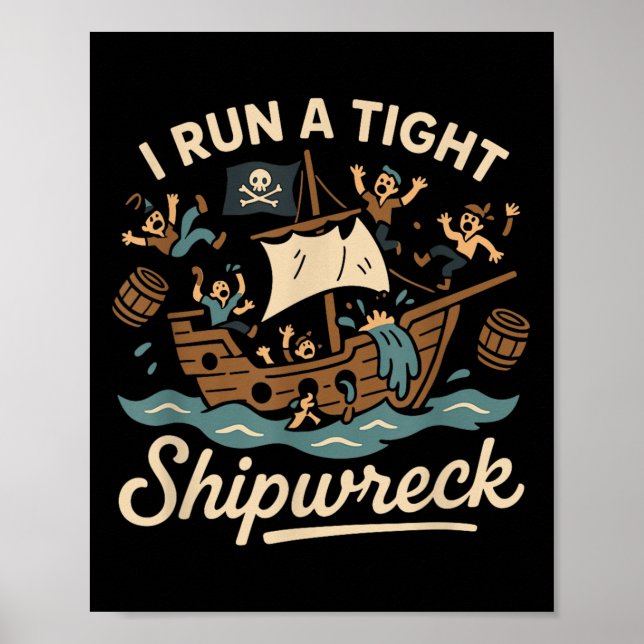 Affiche J'Ai Une Épave Serrée De Navire Drôle Sarcastique  (Devant)