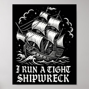 Affiche J'Ai Une Épave Serrée De Navire Drôle Sarcastique