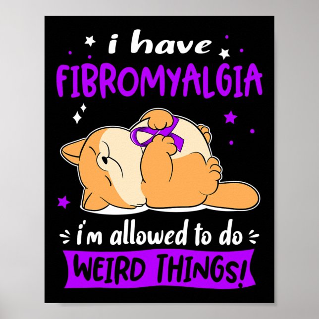 Affiche J'Ai Une Fibromyalgie Je Suis Autorisé À Faire Que (Devant)
