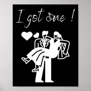 Affiche J'Ai Une Mariée Amusante Fête de Mariage Hommes Gr