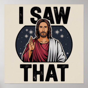 Affiche J'ai vu ça, Jésus regardant, J'ai vu ça Jésus Mème