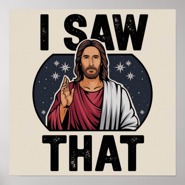 Affiche J'ai vu ça, Jésus regardant, J'ai vu ça Jésus Mème (Devant)