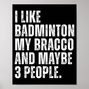 Affiche J'aime Badminton Amateur Bracco Propriétaire De Ch
