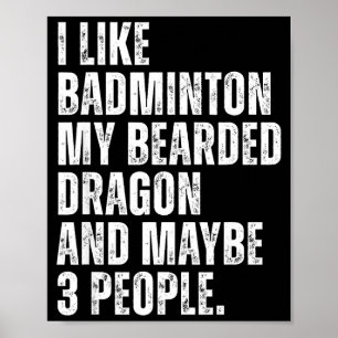 Affiche J'aime Badminton Amateur Dragon Barbu Propriétaire