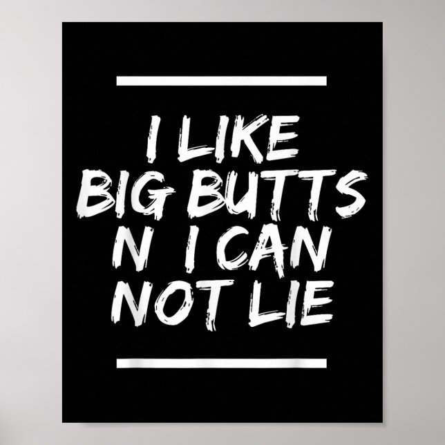 Affiche J'Aime Big Butts N&#39; Je Ne Peux Pas Mentir T-sh (Devant)