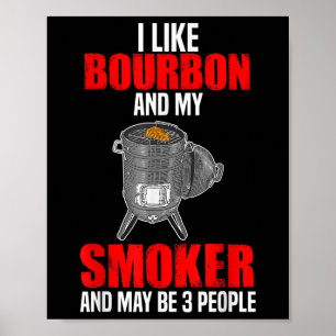 Affiche J'Aime Bourbon Mon Fumeur 3 Personnes Drôle Bbq Ba