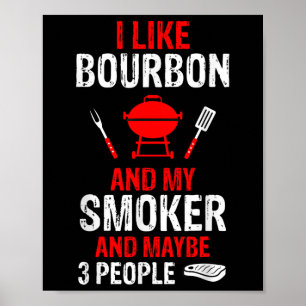 Affiche J'Aime Bourbon Mon Fumeur 3 Personnes Drôle Bbq Ba