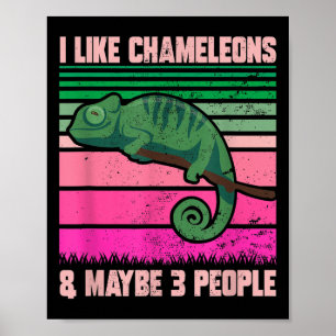 Affiche J'Aime Chameleons Peut-Être 3 Personnes Drôle Cita