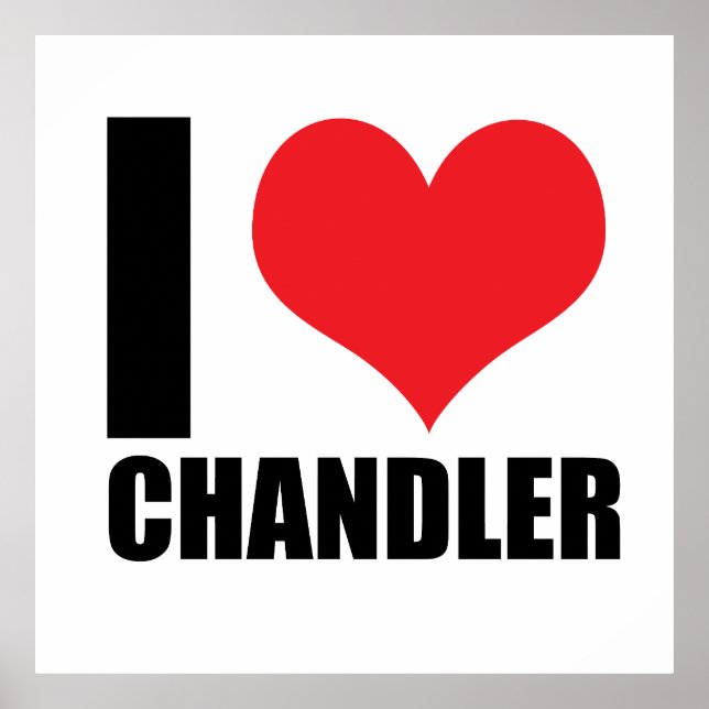 Affiche J'aime Chandler (Devant)