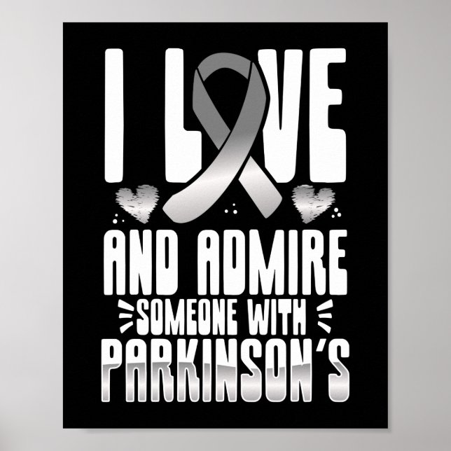 Affiche J'Aime Et Admire Quelqu'Un Avec Parkinsons (Devant)