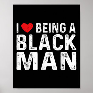Affiche J'Aime Être Un Homme Noir Que J'Aime Être Un Homme