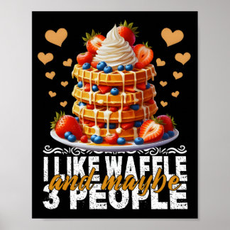 Affiche j'aime gaufre et peut-être 3 personnes