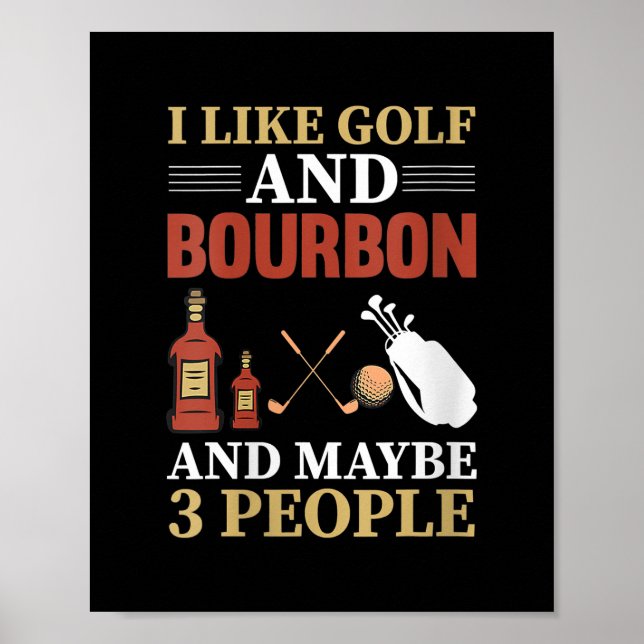 Affiche J'Aime Golf Bourbon Et Peut-Être 3 Personnes Golf (Devant)