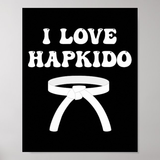 Affiche J'aime Hapkido Boxe Asiatique Jiujitsu Kickboxing  (Devant)