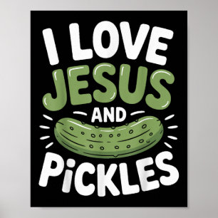 Affiche J'aime Jésus Et Les Cornichons