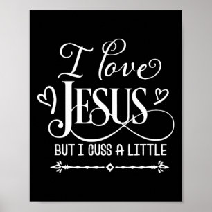 Affiche J'Aime Jésus Mais Je Cusse Un Peu