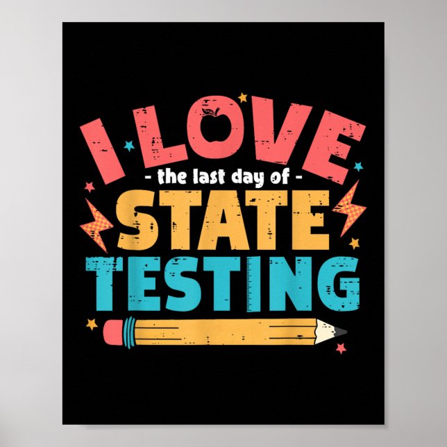 Affiche J'Aime La Dernière Journée De Test D'État Enseigna (Devant)