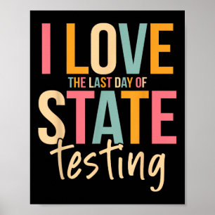 Affiche J'Aime La Dernière Journée De Test D'État Enseigna
