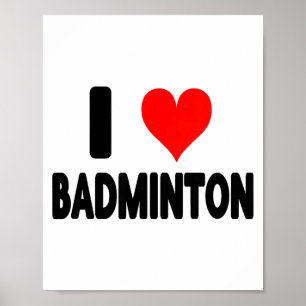 Affiche J'aime le badminton - Coeur Joueur de badminton Te