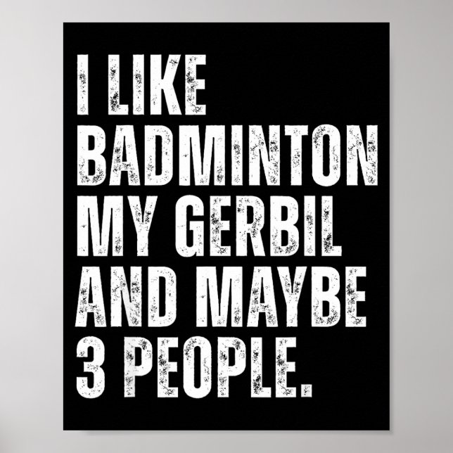 Affiche J'aime le badminton Mon gérbille rongeur drôle d'a (Devant)