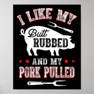 Affiche J'Aime Le Beurre Et L'Amme; Mon Porc Tiré Funny Bb