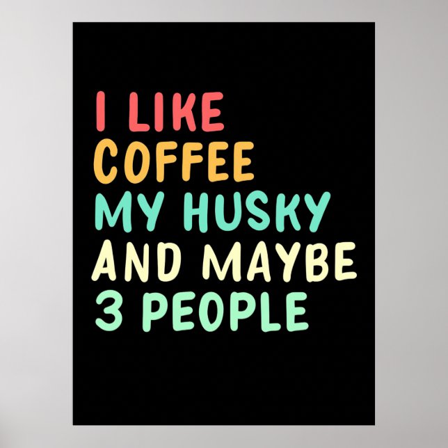 Affiche J'Aime Le Café Et Mon Husky (Devant)