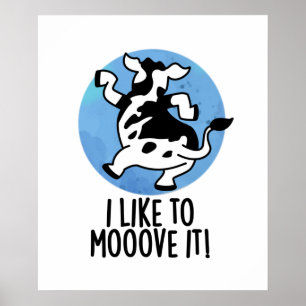 Affiche J'Aime Le Déplacer Funny Cow Pun