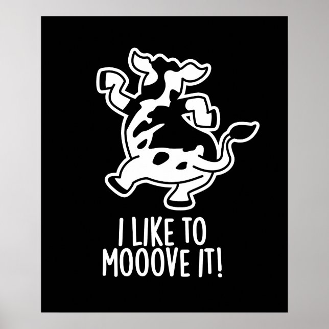 Affiche J'Aime Le Déplacer Funny Cow Pun Dark BG (Devant)