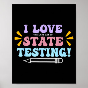 Affiche J'aime le dernier jour des tests d'état pour les e