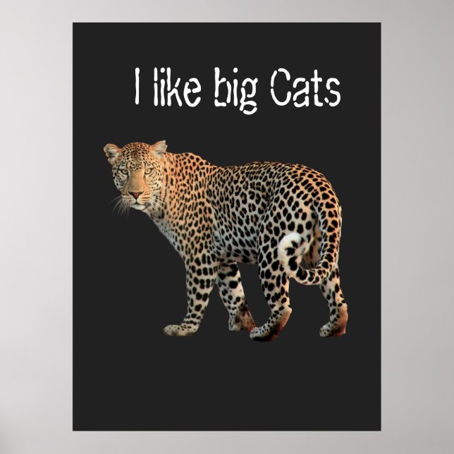 Affiche J'aime le design de gros chats Leopard à la person (Devant)