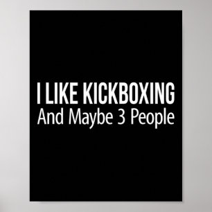Affiche J'aime le kickboxing et peut-être 3 personnes -