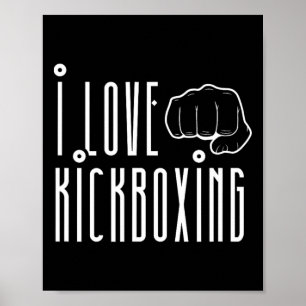 Affiche J'aime le kickboxing Kickbox Kick Boxing Kickboxer